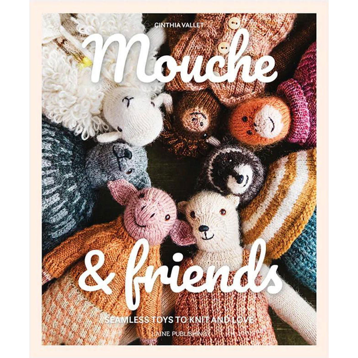 Laine Magazine Mouche & Friends: Seamless Toys to Knit and Love - Mouche & Friends: Seamless Toys to Knit - Extra Image
